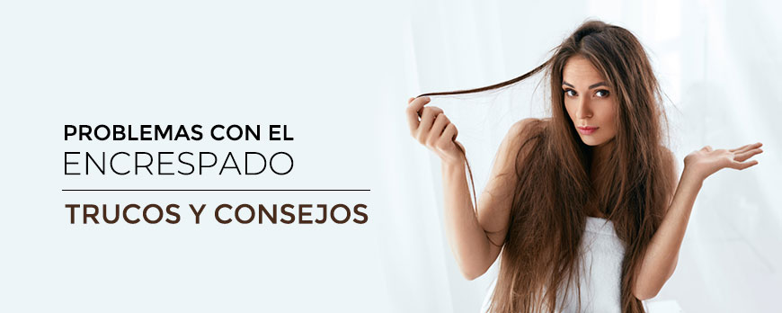 Controla el cabello encrespado - Blog y consejos