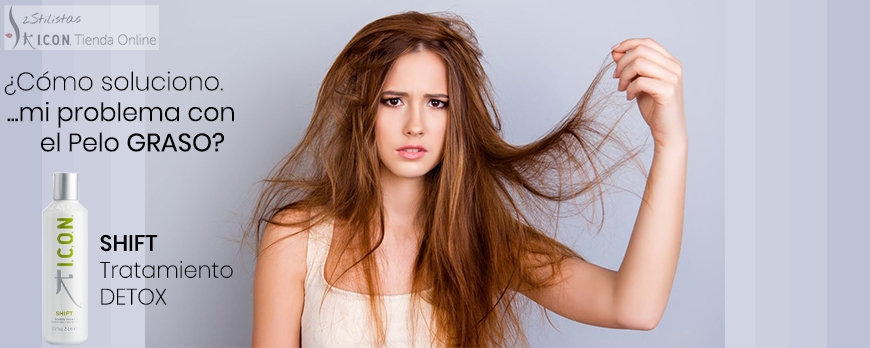 Cabello Graso. Consejos y productos para solucionarlo