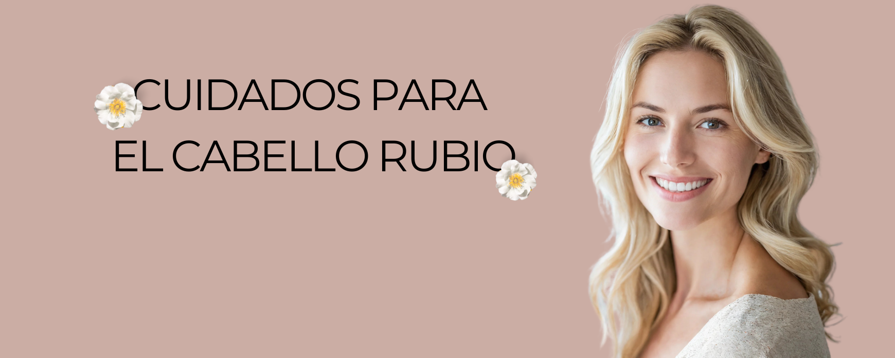 Guía completa para el cuidado del pelo con mechas rubias 