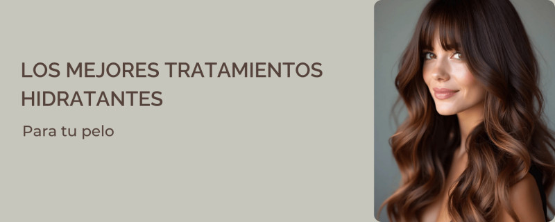 Descubre los mejores tratamientos hidratantes para tu pelo: guía completa
